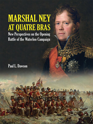 cover image of Marshal Ney At Quatre Bras